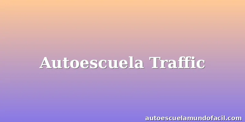 Autoescuela Traffic