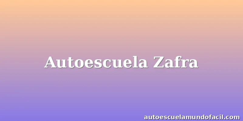 Autoescuela Zafra