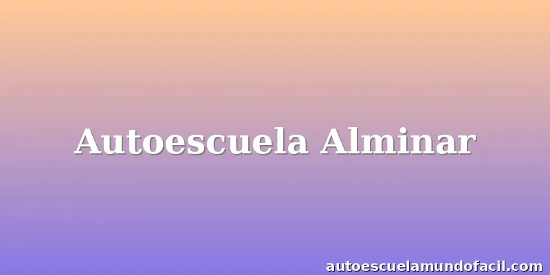 Autoescuela Alminar