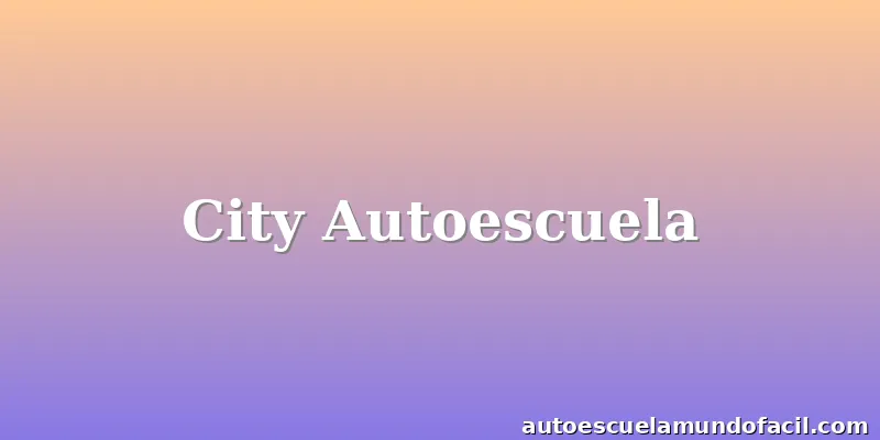 City Autoescuela