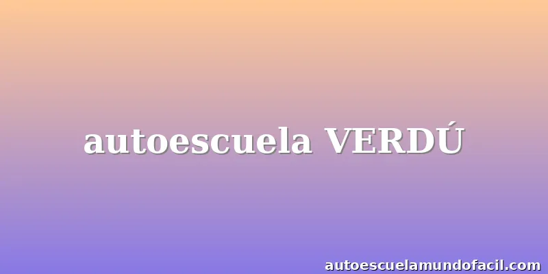 autoescuela VERDÚ