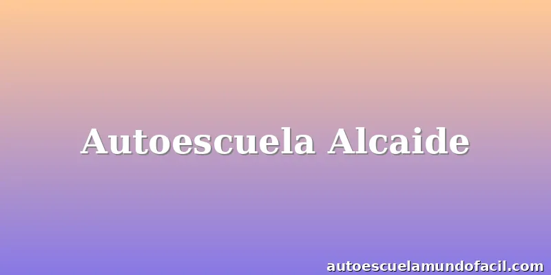 Autoescuela Alcaide