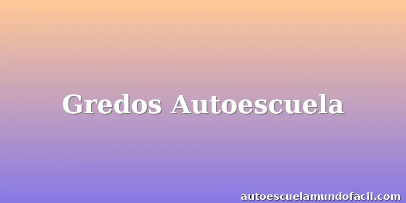 Gredos Autoescuela
