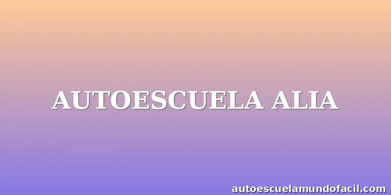 AUTOESCUELA ALIA