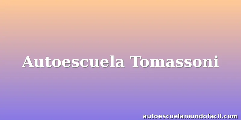 Autoescuela Tomassoni