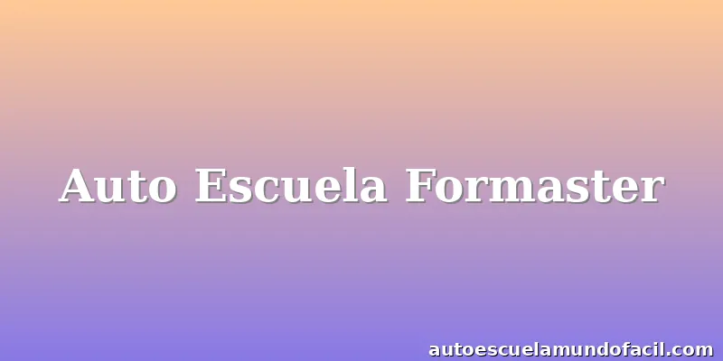 Auto Escuela Formaster