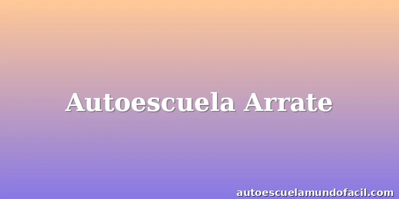 Autoescuela Arrate