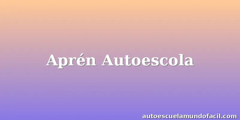 Aprén Autoescola