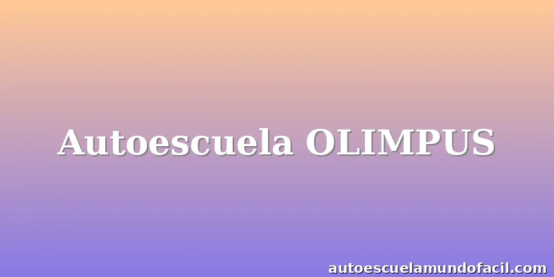 Autoescuela OLIMPUS