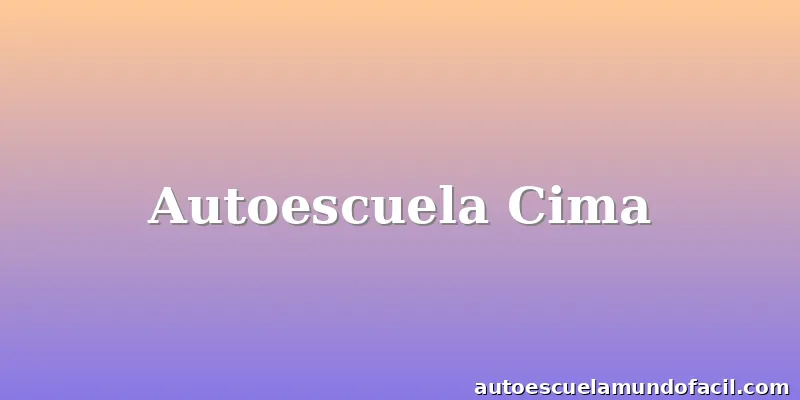 Autoescuela Cima
