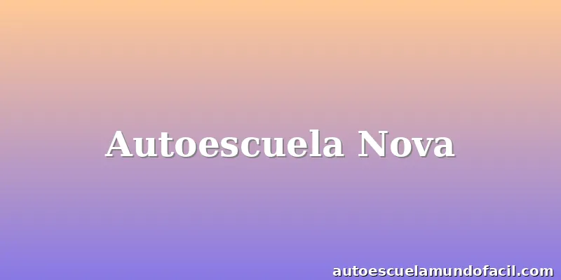 Autoescuela Nova