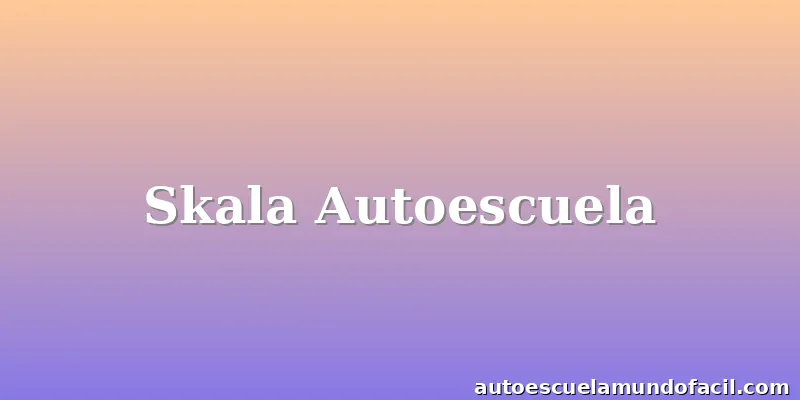 Skala Autoescuela