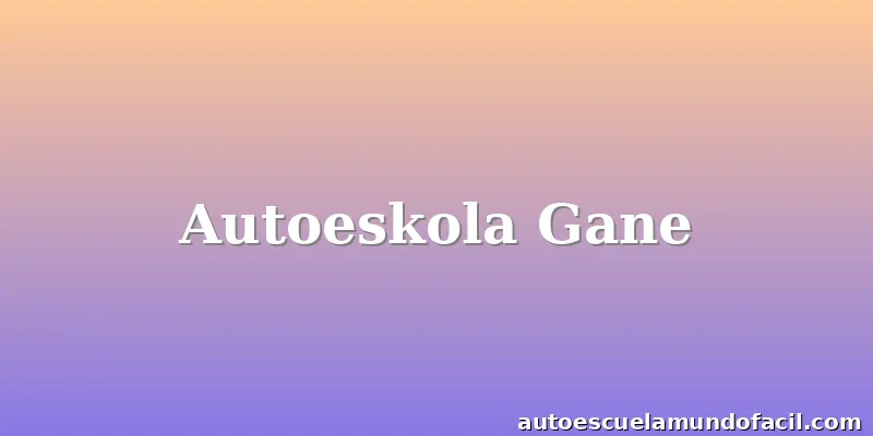 Autoeskola Gane