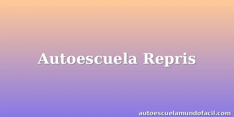 Autoescuela Repris