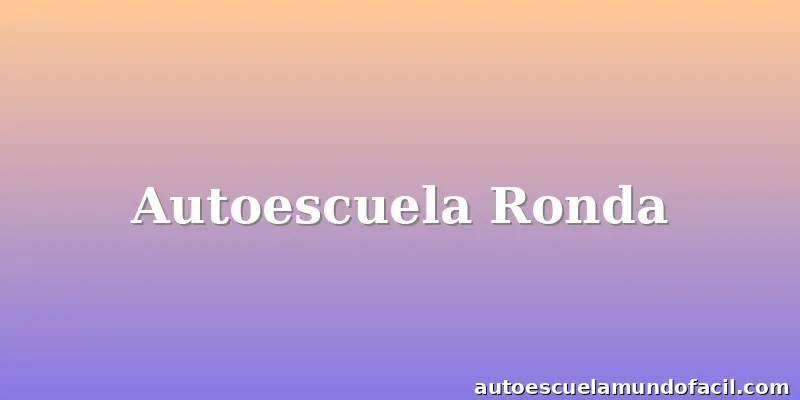 Autoescuela Ronda