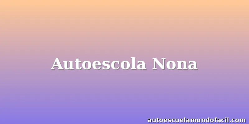 Autoescola Nona