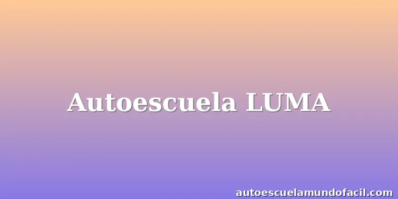 Autoescuela LUMA
