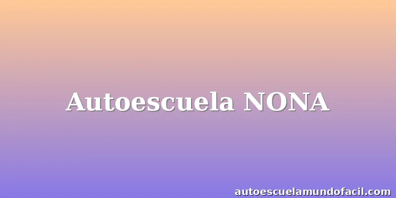 Autoescuela NONA