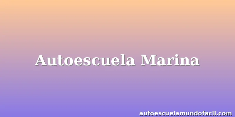 Autoescuela Marina