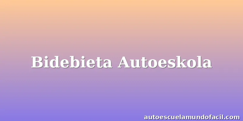 Bidebieta Autoeskola