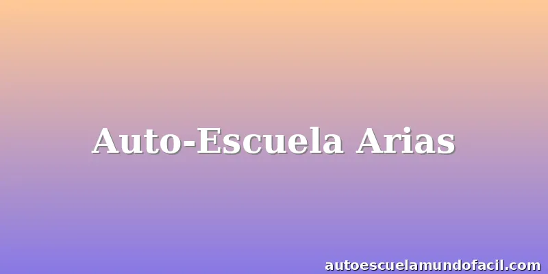 Auto-Escuela Arias