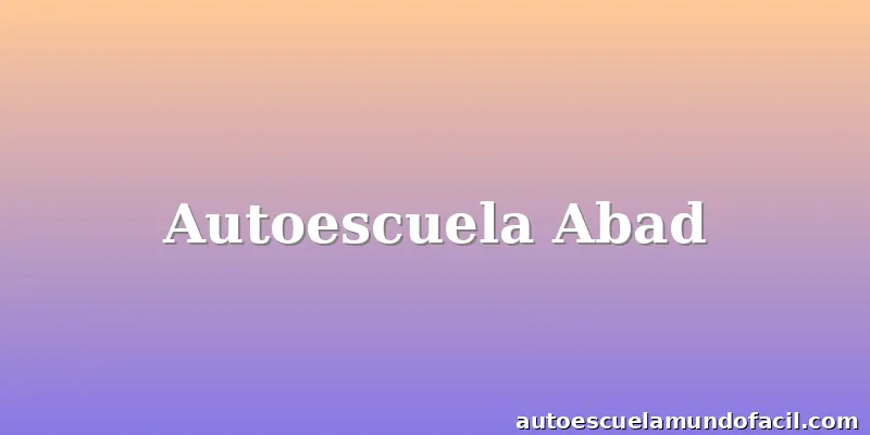 Autoescuela Abad