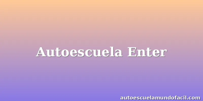 Autoescuela Enter