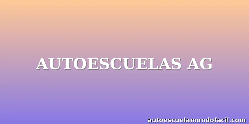 AUTOESCUELAS AG